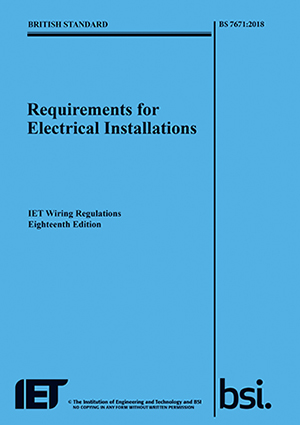 18th edition of IET Wiring Regulations electrical installations